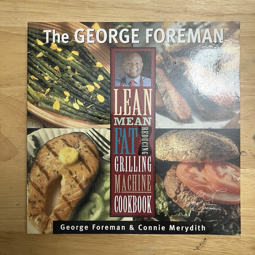 Vintage George Foreman Lean Mean Fat Reducing Grilling Machine Cookbook 2000